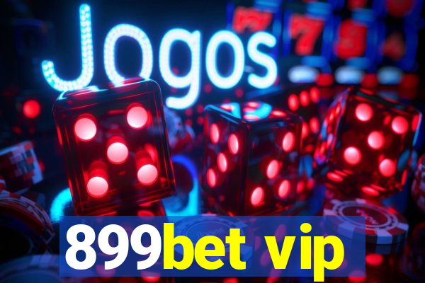 899bet vip